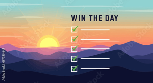 Win the Day Checklist: Sunrise Over Mountains, Goal Setting, Productivity Concept