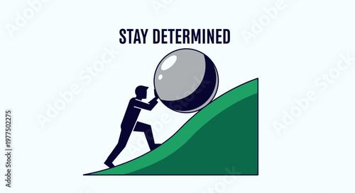 Determined person pushing large ball up steep hill, concept of perseverance and effort