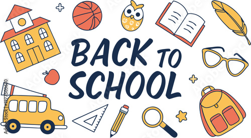 Back to school element set. Perfect for banner, poster, tag, sticker kit, scrapbooking. A colorful flat vector illustration of a “Back to School” theme, arranged as a cute educational collage 