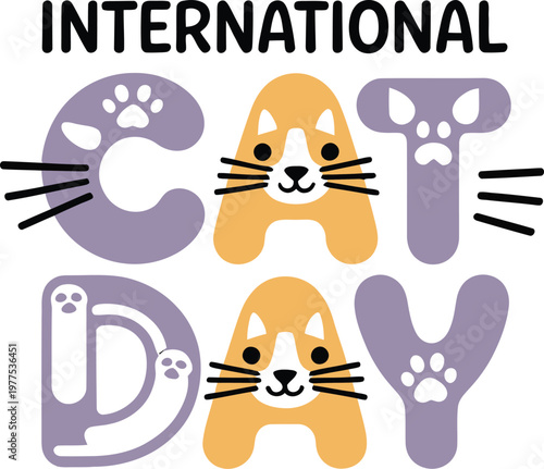 International cat day typography with cat faces and paw prints paw print cat lover cat face celebration greeting typography whimsical illustration announcement domestic companion