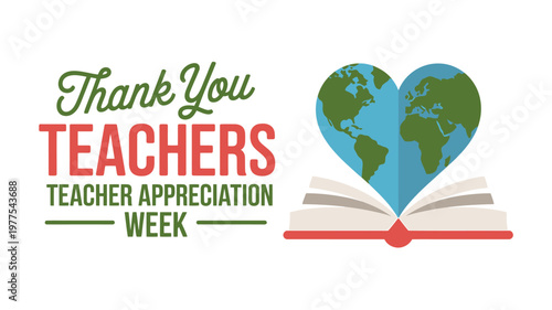 Thank you teachers celebration graphic with an open book and a heart shaped earth illustration