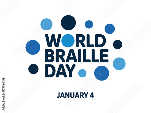 A graphic design celebrating World Braille Day on January 4th with blue dots and text
