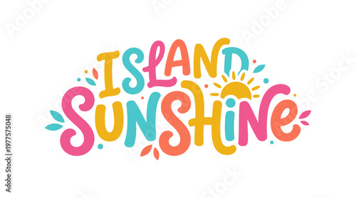 Colorful Island Sunshine Text Illustration.