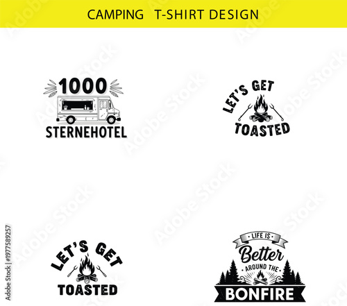 Let's get toasted and better around the bonfire designs vector camping t-shirt with let s t shirt illustration typography inspiration motivation wanderlust vector camping t-shirt