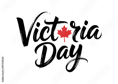Victoria Day Handwritten Typography with Red Maple Leaf