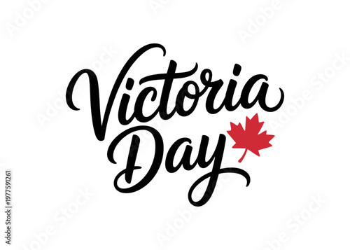 Victoria Day Handwritten Typography with Red Maple Leaf