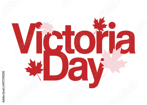 Victoria Day Handwritten Typography with Red Maple Leaf