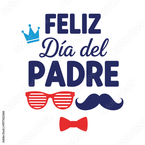 Obraz na plátně Feliz Dia del Padre Fathers Day Spanish Typography Celebration Vector Illustrati