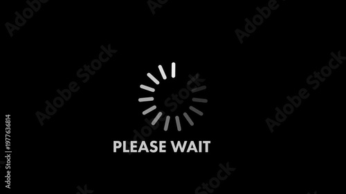 Please wait text with rotating progress circle on black background.