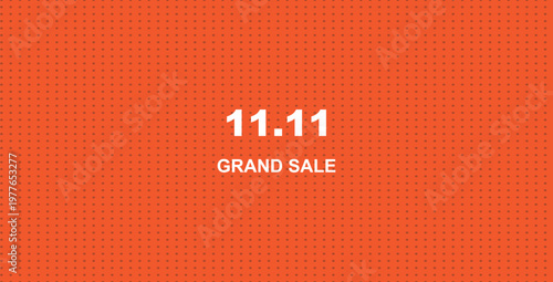 11.11 Grand Sale banner with white text on orange background, Singles Day shopping event vector, promotional discount poster for retail marketing