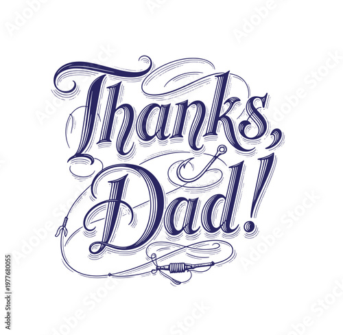 Thanks Dad calligraphic text with fishing hook and line  fathers day card