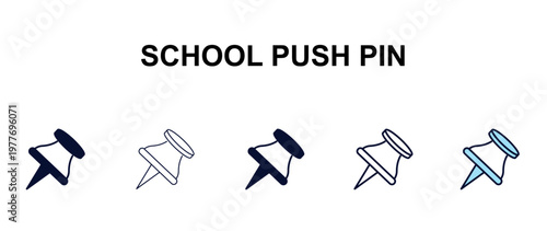 school push pin multi-style outline icon set - tools concept. Thin line, regular, filled, colored school push pin icon