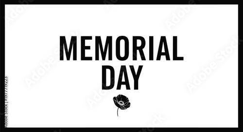 Commemorative typography design honoring fallen heroes with a remembrance poppy symbol for national day of observance