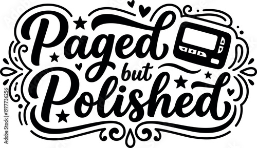 Paged but polished calligraphic lettering with pager and decorative stars