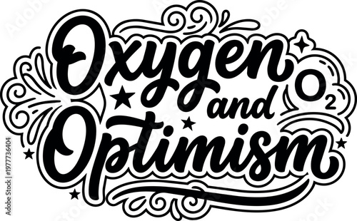 Calligraphic oxygen and optimism lettering with swirls and stars vector art