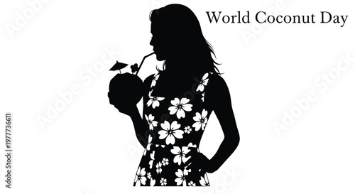Silhouette of a woman enjoying a tropical drink from a coconut celebrating world coconut day