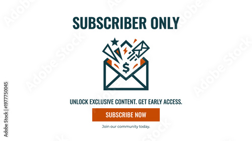 Subscriber Only Exclusive Content and Early Access