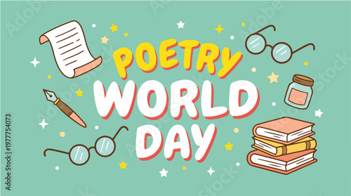 Flat lay illustration celebrating Poetry World Day with books, glasses, and scroll on teal background with starry design elements.