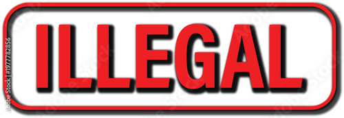 Illegal Web Button for Security Warning and Prohibited Action Alert