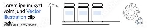 Manufacturing process, biotechnology, research, laboratory equipment, factory automation, pharmaceuticals. Three medical vials sit on a shelf alongside a pickaxe and gear icons. Biotechnology