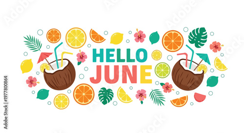 Colorful flat lay of 'HELLO JUNE' text surrounded by tropical fruits and leaves on a white background with a vibrant and festive mood.
