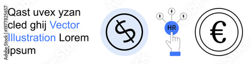 Business, recruitment, global economy, workforce management, currency exchange, financial concepts. Visual of dollar and euro symbols with a human resources icon. Business and recruitment