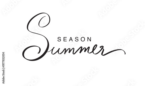 Summer season text font calligraphy hand written lettering script black color object icon summer season time travel trip tourism tourist vacation beach sun sand summer season june may month summer 