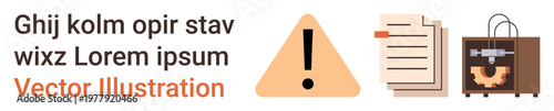 Data processing, workflow management, technology warnings, 3D printing processes, industrial safety, manufacturing. Includes warning icon, documents and 3D printer graphic. Technology warnings