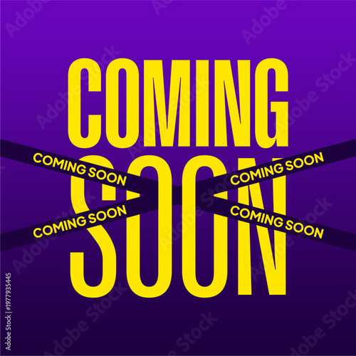 Yellow coming soon text behind crossing black tape on a purple gradient background