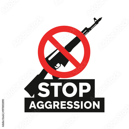 Stop Aggression Sign with Rifle Silhouette in Red Prohibition Circle