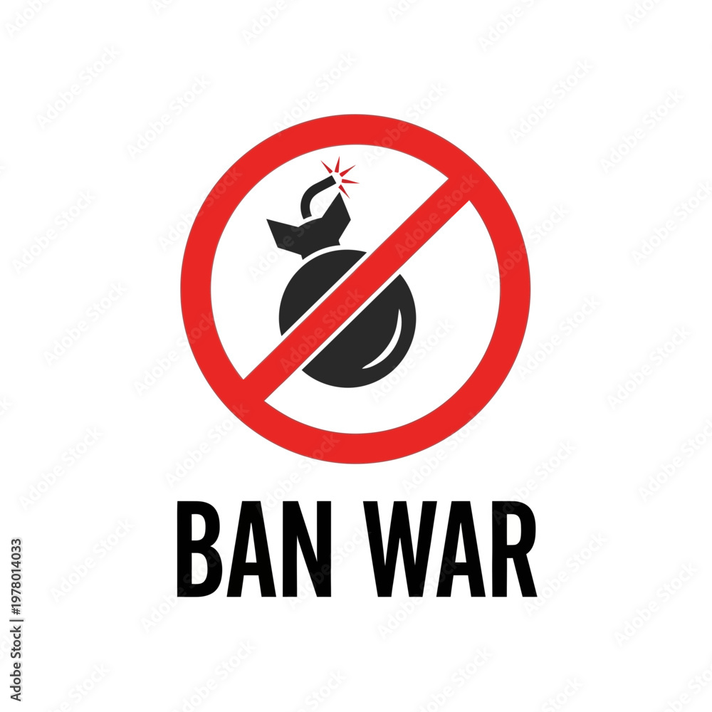 Obraz premium Stop War Symbol with Bomb and Ban Sign, Text BAN WAR