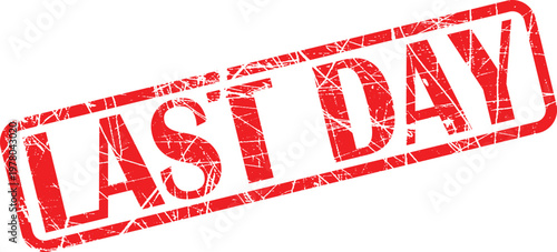 Last day stamp on white background