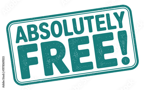 A teal colored stamp proclaiming absolutely free in bold capitalized lettering