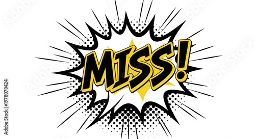 Comic Book Style "MISS!" Explosion Burst - Failure or Mistake Concept