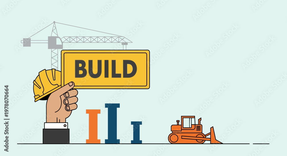 Fototapeta premium Construction concept: Hand holding 'BUILD' sign with crane, bulldozer, and bar chart.