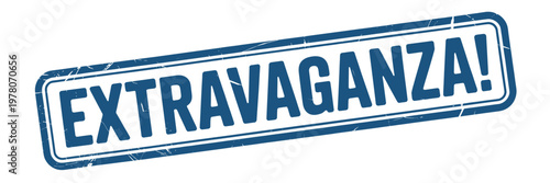A distressed blue rectangular stamp displaying the word extravaganza