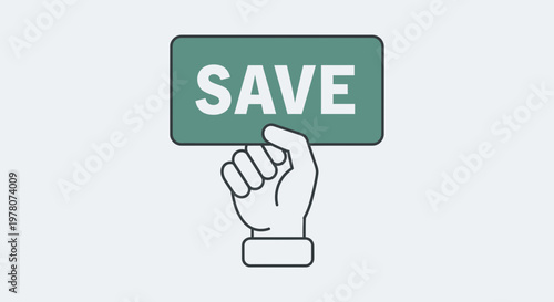 Hand holding a green sign with the word SAVE in white text, isolated on light background