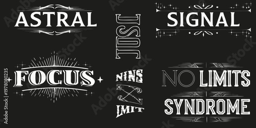 Graphic design featuring inspirational words and ornate decorative elements