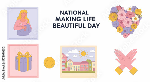 Digital illustration for National Making Life Beautiful Day with icons including a person flowers gift city and hands