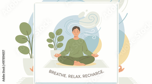 A person meditates in lotus position on a poster with a plant and calming text in a serene setting.