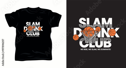 Slam dunk basketball club slogan with balls and hoop for t-shirt.