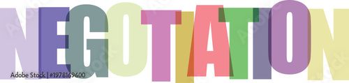 Negotiation vector illustration with colorful stacked letters on transparent background, business discussion.