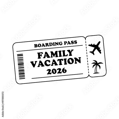 Boarding Pass Ticket Stub for Family Vacation 2026, Minimalist Travel Document Line Art, Plane Trip Passenger Pass Vector