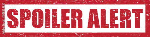 Quadro su tela Vector art of red grungy spoiler alert text stamp on distressed background