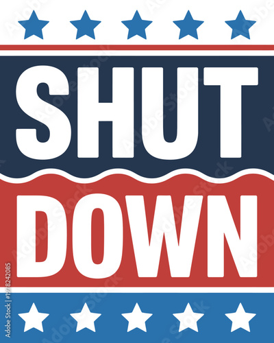Vintage Style Shut Down Protest Sign With Stars Border