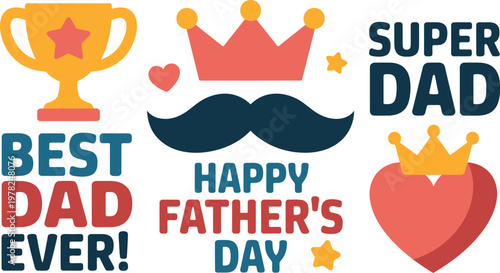 Happy father's day celebrating super dads with trophies crowns love