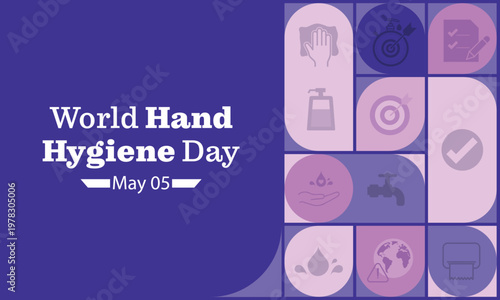 World Hand hygiene day is observed every year on May 5, the Day mobilizes people around the globe to increase adherence to hand cleanliness in health care facilities. Vector illustration.