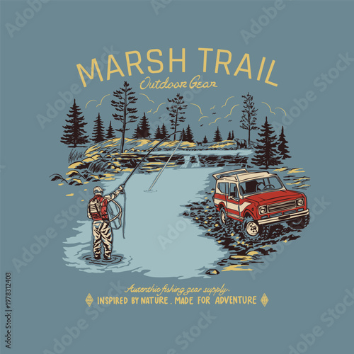 Marsh trail retro vector illustration adventure fisherman fishing flyfishing angler trout on river forest national park nature. Vintage outdoor apparel design supply gear	