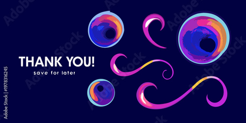 Abstract colorful shapes and text reading thank you save for later