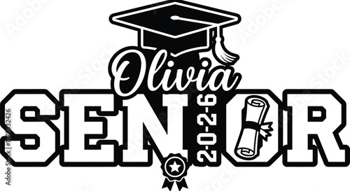 Olivia Senior 2026 - Personalized Graduation Cap Diploma Scroll Badge Typography T-Shirt Design Vector Illustration